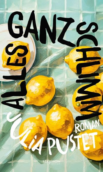 Alles ganz schlimm (eBook, ePUB)