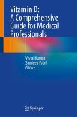 Vitamin D: A Comprehensive Guide for Medical Professionals Vitamin D: A Comprehensive Guide for Medical Professionals