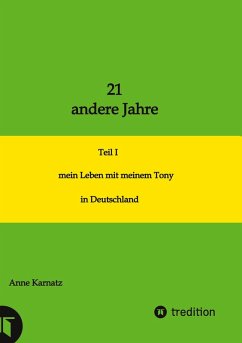 21 andere Jahre - Karnatz, Anne 21 andere Jahre - Karnatz, Anne