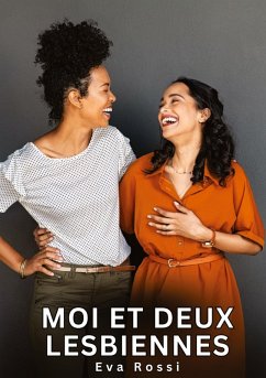 Cover Moi et deux Lesbiennes