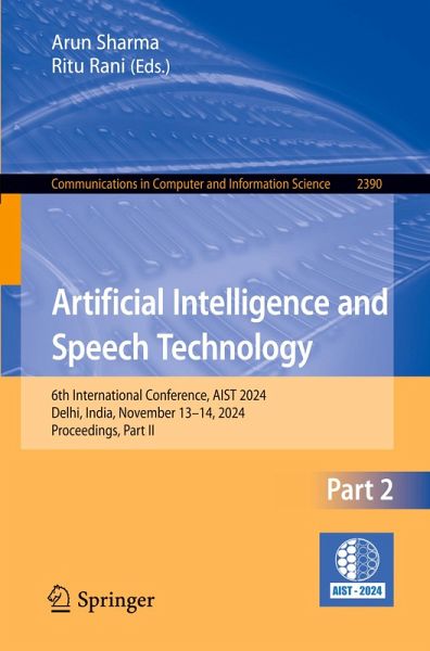 Artificial Intelligence and Speech Technology Artificial Intelligence and Speech Technology