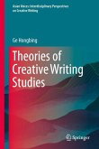 Theories of Creative Writing Studies Theories of Creative Writing Studies