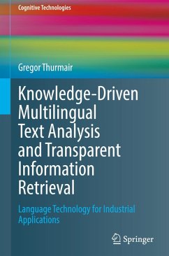 Cover Knowledge-Driven Multilingual Text Analysis and Transparent Information Retrieval