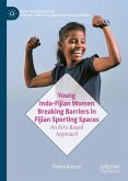 Young Indo-Fijian Women Breaking Barriers in Fijian Sporting Spaces Young Indo-Fijian Women Breaking Barriers in Fijian Sporting Spaces