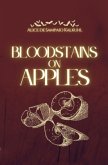Bloodstains on Apples Bloodstains on Apples