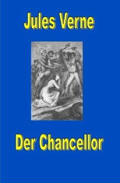 Der Chancellor - Verne, Jules