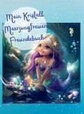 Mein Kristall Meerjungfrauen Freundebuch Mein Kristall Meerjungfrauen Freundebuch