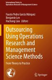 Outsourcing Using Operations Research and Management Science Methods