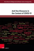 Anti-Vax Discourse in the Context of COVID-19 Anti-Vax Discourse in the Context of COVID-19
