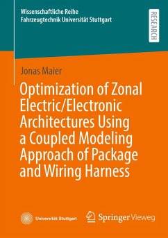 Cover Optimization of Zonal Electric/Electronic Architectures Using a Coupled Modeling Approach of Package and Wiring Harness