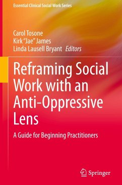 Cover Reframing Social Work with an Anti-Oppressive Lens