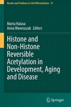 Cover Histone and Non-Histone Reversible Acetylation in Development, Aging and Disease