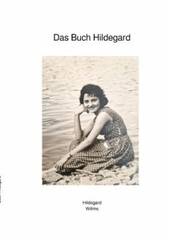 Das Buch Hildegard - Willms, Ralf Das Buch Hildegard - Willms, Ralf
