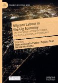 Migrant Labour in the Gig Economy