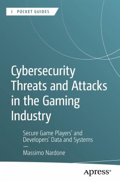 Cover Cybersecurity Threats and Attacks in the Gaming Industry