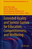 Extended Reality and Serious Games for Education, Competitiveness, and Wellbeing