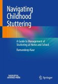 Navigating Childhood Stuttering Navigating Childhood Stuttering