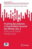 Pushing Boundaries in Social Work Around the World, Vol. 2 Pushing Boundaries in Social Work Around the World, Vol. 2