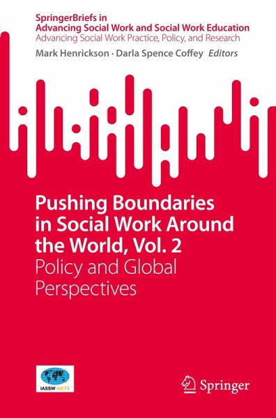 Pushing Boundaries in Social Work Around the World, Vol. 2 Pushing Boundaries in Social Work Around the World, Vol. 2