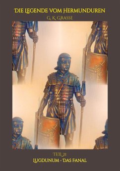 Die Legende vom Hermunduren - Grasse, G. K.