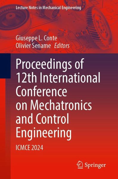 Proceedings of 12th International Conference on Mechatronics and Control Engineering Proceedings of 12th International Conference on Mechatronics and Control Engineering