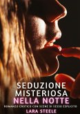 Seduzione Misteriosa nella Notte Seduzione Misteriosa nella Notte