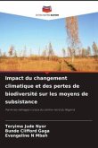 Impact du changement climatique et des pertes de biodiversité sur les moyens de subsistance