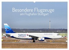 Besondere Flugzeuge am Flughafen Stuttgart (Wandkalender 2026 DIN A2 quer), CALVENDO Monatskalender