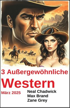 Cover 3 Außergewöhnliche Western März 2025 (eBook, ePUB)