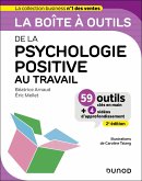 La boîte à outils de la psychologie positive au travail - 2e éd. (eBook, ePUB) La boîte à outils de la psychologie positive au travail - 2e éd. (eBook, ePUB)