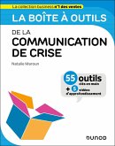 La boîte à outils de la Communication de crise (eBook, ePUB) La boîte à outils de la Communication de crise (eBook, ePUB)