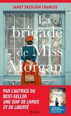 La Brigade de Miss Morgan (eBook, ePUB) La Brigade de Miss Morgan (eBook, ePUB)