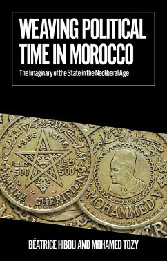 Cover Weaving Political Time in Morocco (eBook, ePUB)
