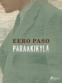 Parakkikylä (eBook, ePUB)