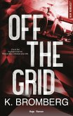 Off the grid - Version française - numérique (eBook, ePUB) Off the grid - Version française - numérique (eBook, ePUB)
