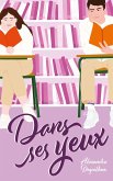 Dans ses yeux (eBook, ePUB)
