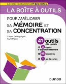 La boîte à outils pour améliorer sa mémoire et sa concentration (eBook, ePUB) La boîte à outils pour améliorer sa mémoire et sa concentration (eBook, ePUB)