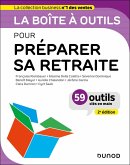 La boîte à outils pour préparer sa retraite - 2e éd. (eBook, ePUB)