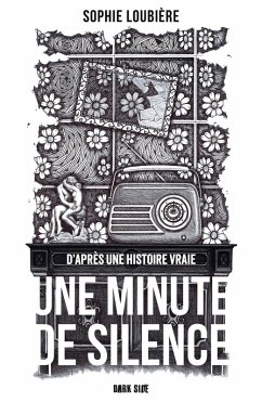 Une Minute de silence (eBook, ePUB) - Loubière, Sophie