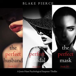 Jessie Hunt Psychological Suspense Bundle: The Perfect Husband (#22), The Perfect Scandal (#23), and The Perfect Mask (#24) (MP3-Download) - Pierce, Blake