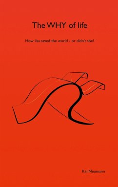 The WHY of life (eBook, ePUB) The WHY of life (eBook, ePUB)