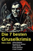 Die 7 besten Gruselkrimis März 2025 (eBook, ePUB) Die 7 besten Gruselkrimis März 2025 (eBook, ePUB)