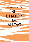 KI - ChatGPT im Alltag