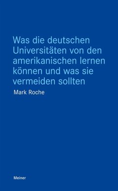 Cover Was die deutschen Universitäten von den amerikanischen lernen können und was sie vermeiden sollten