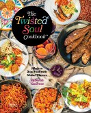 The Twisted Soul Cookbook The Twisted Soul Cookbook