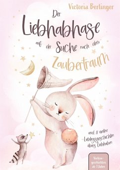 Cover Der Liebhabhase auf der Suche nach dem Zaubertraum!