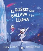 El gosset que ballava a la Lluna