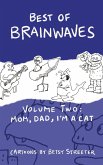 Best Of Brainwaves Volume Two Best Of Brainwaves Volume Two