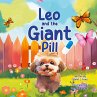 Leo and the Giant Pill - Bild 1