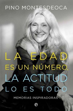 Cover La edad es un número. La actitud lo es todo